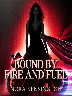 cover image of Bound by Fire and Fuel